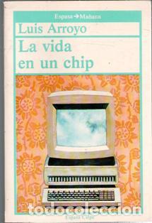 Libros de segunda mano: La vida en un chip, Luis Arroyo