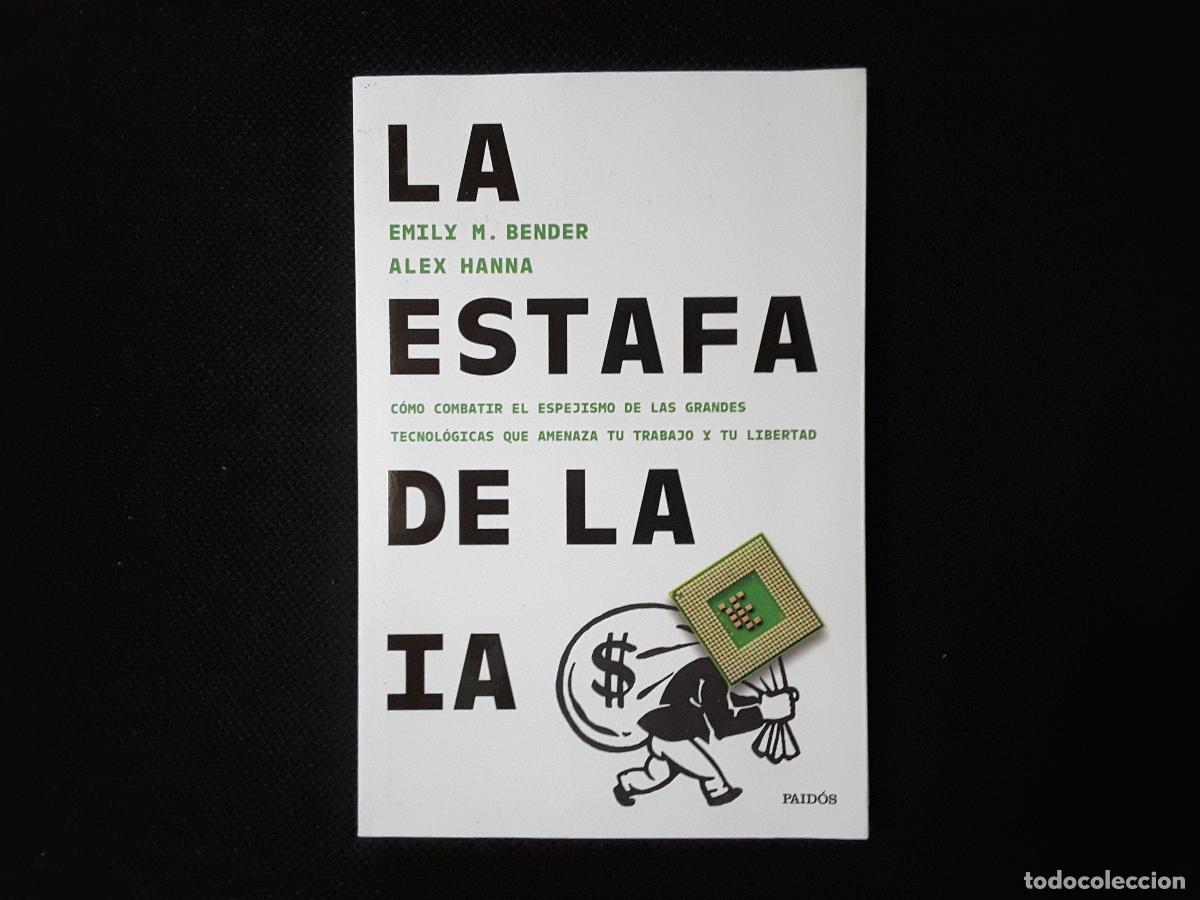 Libros de segunda mano: La estafa de la IA (Emily M. Bender y Alex Hanna)
