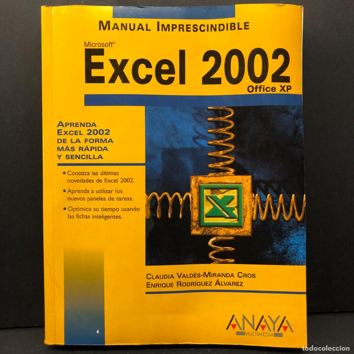 Libros de segunda mano: EXCEL 2002 - MANUAL IMPRESCINDIBLE - OFFICE XP - ANAYA MULTIMEDIA / 3875