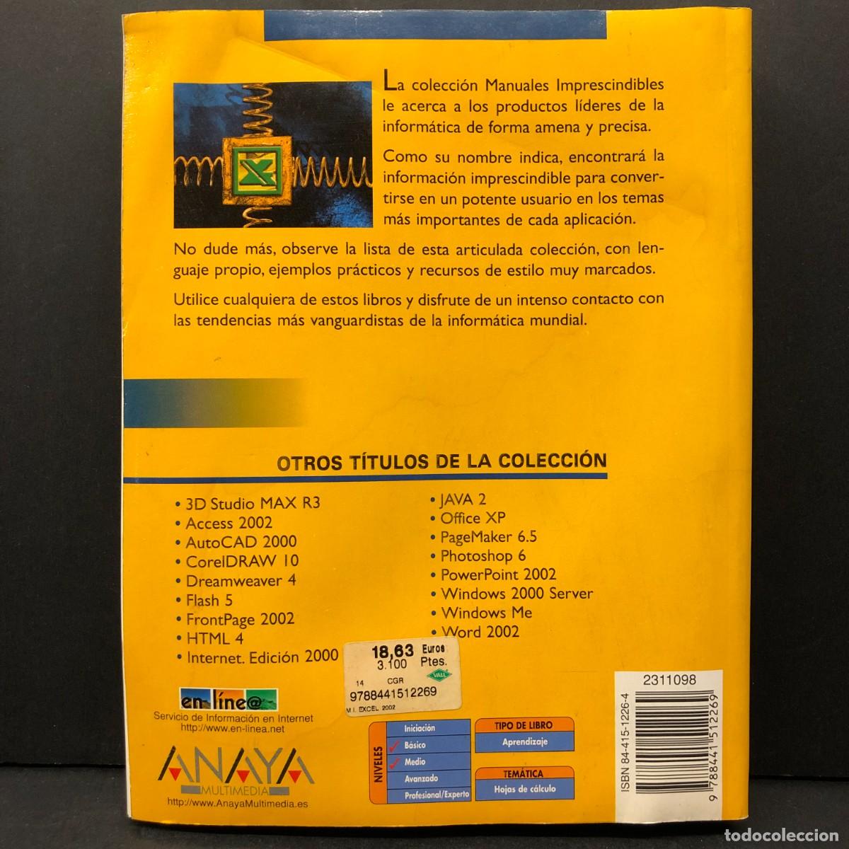 Libros de segunda mano: EXCEL 2002 - MANUAL IMPRESCINDIBLE - OFFICE XP - ANAYA MULTIMEDIA / 3875 - Foto 2