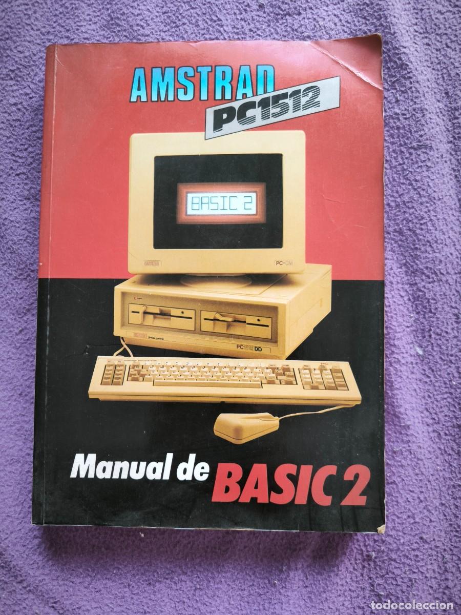 Livres d'occasion: Amstrad PC1512 Manual De BASIC 2 &ndash; Locomotive Software 1987 &ndash; Retro Computing Vintage