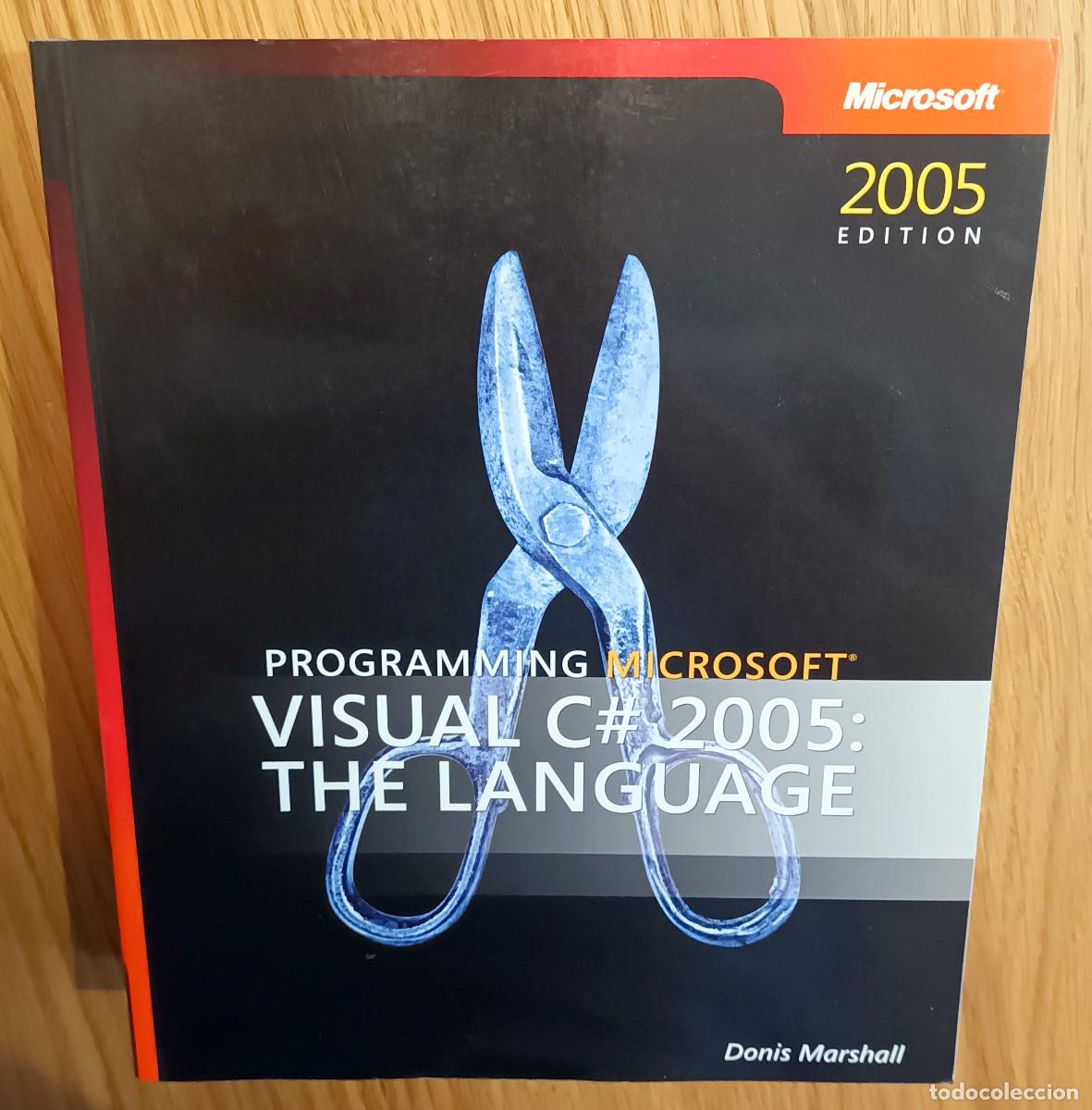 Libros de segunda mano: PROGRAMMING MICROSOFT (R) VISUAL C# 2005: THE LANGUAGE. Donis Marshall