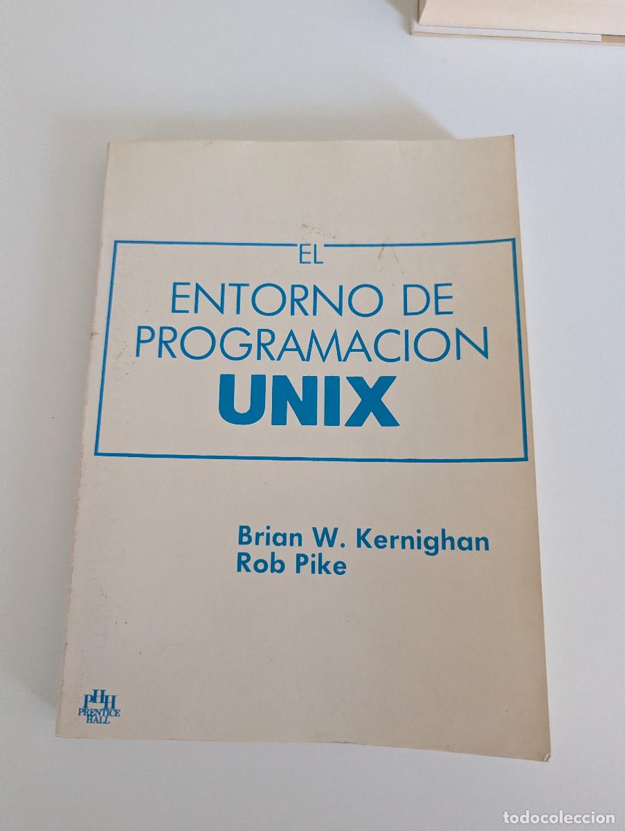 Libros de segunda mano: ENTORNO PROGRAMACION UNIX KERNIGHAN PIKE