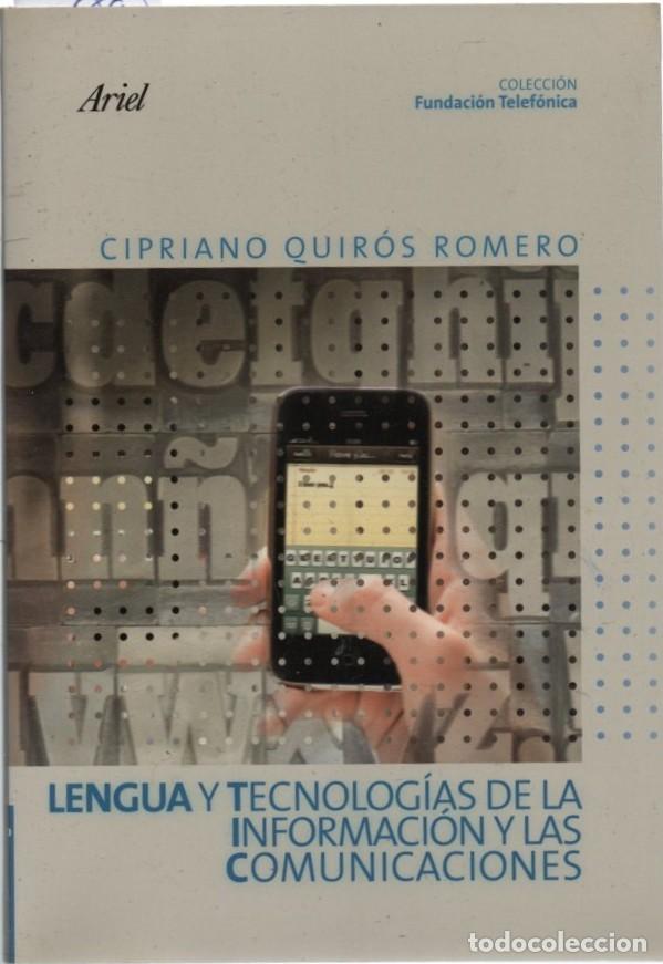 Libros de segunda mano: LENGUA Y TECNOLOGIA DE LA INFORMACI&Oacute;N Y LAS COMUNICACIONES QUIROS ROMERO, CIRIANO A-INFOR-452