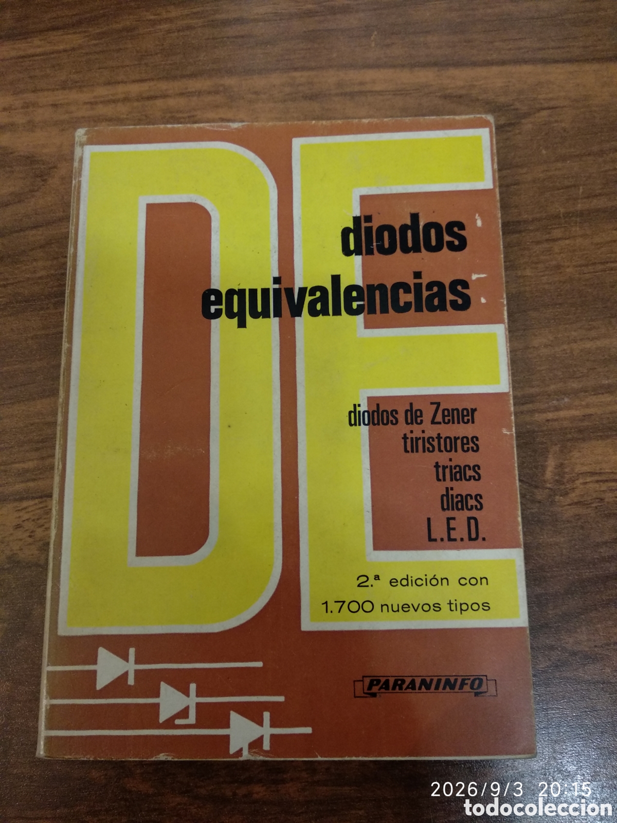Second hand books: Diodos equivalencias (Diodos de Zener,tiristores,triaca,diacs,L.E.D)