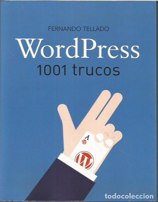 Gebrauchte B&uuml;cher: WORDPRESS 1001 TRUCOS FERNANDO TELLADO