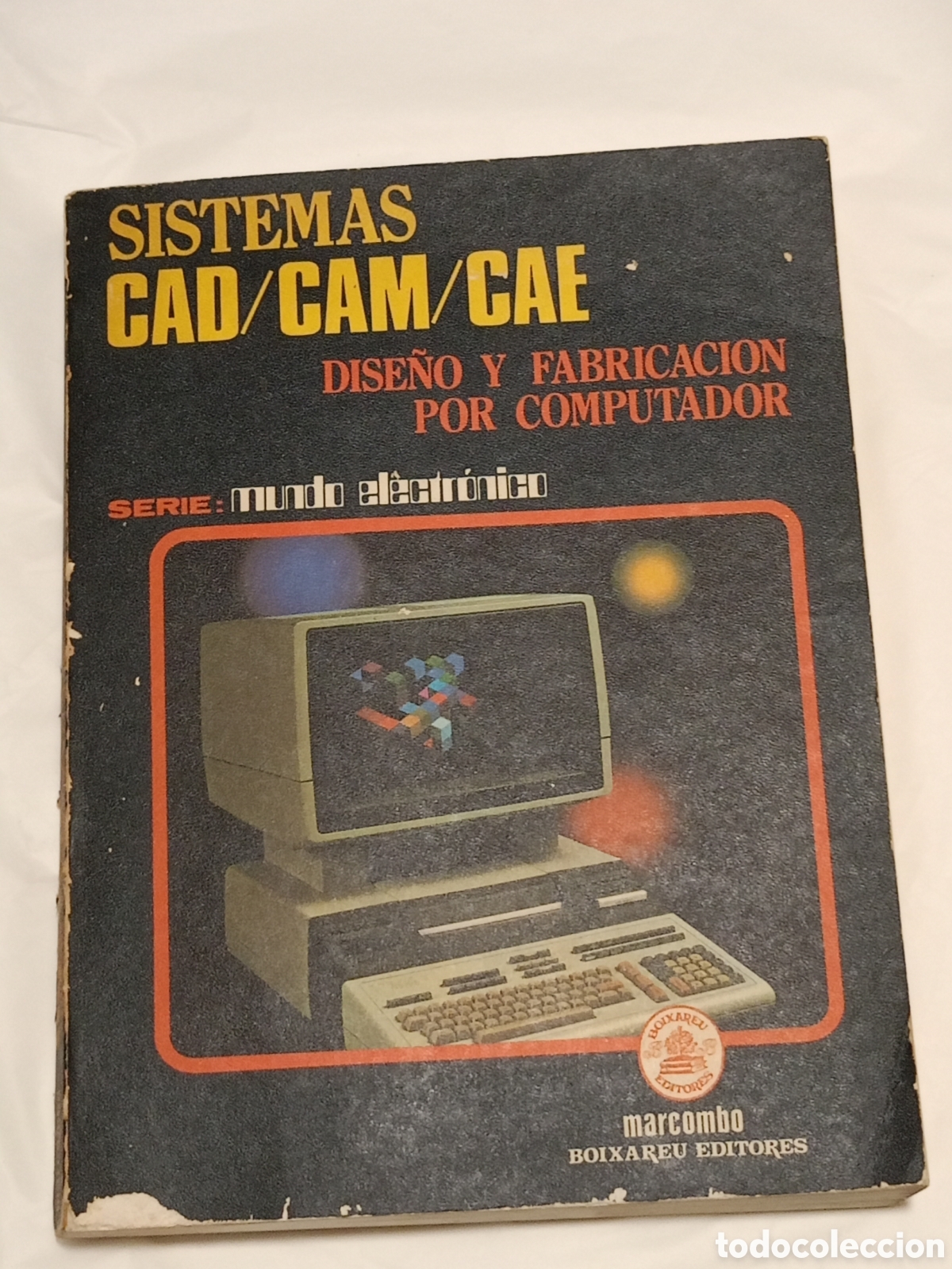 Libros de segunda mano: Sistemas CAD/CAM/CAE: dise&ntilde;o y fabricaci&oacute;n por computador
