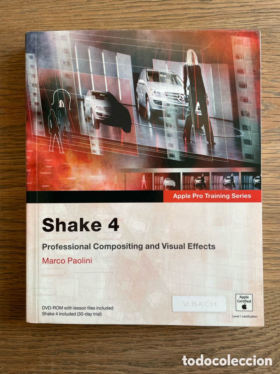 Libros de segunda mano: APPLE PRO TRAINING SERIES: SHAKE 4 &ndash; MARCO PAOLINI &ndash; PEACHPIT + DVD