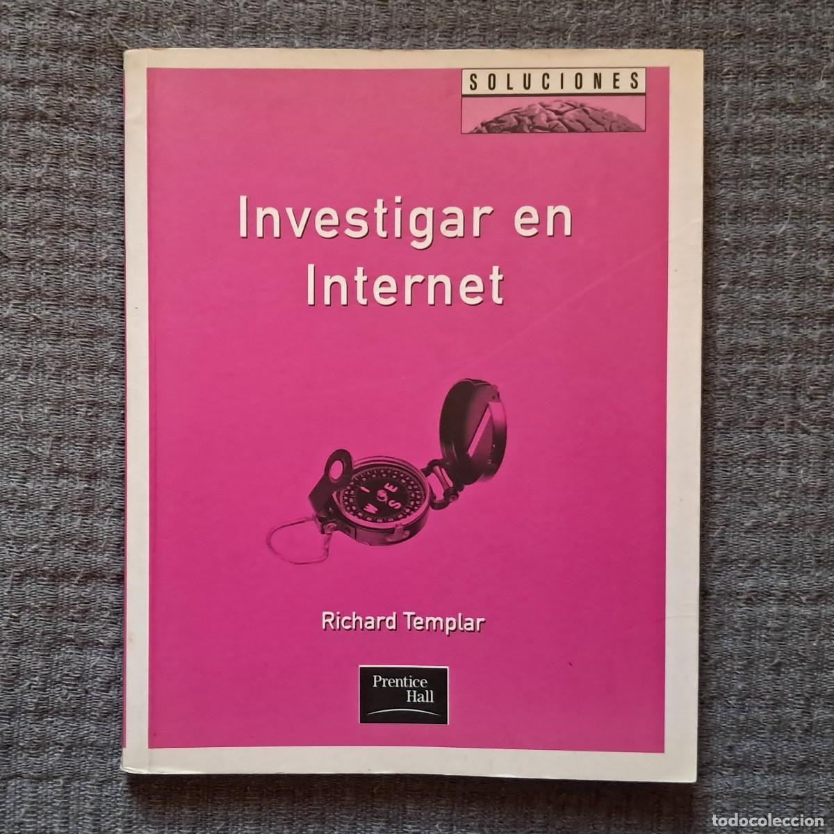 Libros de segunda mano: INVESTIGAR EN INTERNET - RICHARD TEMPLAR