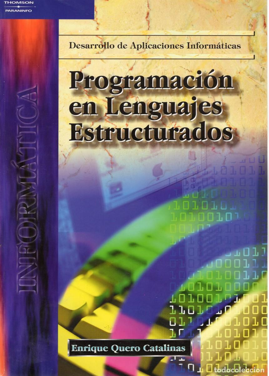Libros de segunda mano: Programaci&oacute;n en lenguajes estructurados. E. Quero. Paraninfo, 2003 - Foto 1