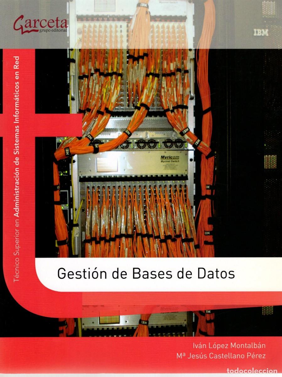 Libros de segunda mano: Gesti&oacute;n de base de datos. I.L.Montalb&aacute;n et al. Garceta, 2011 - Foto 1