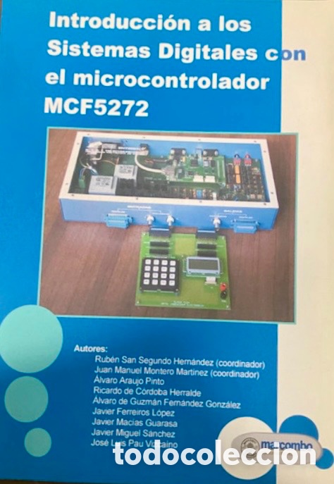 Libros de segunda mano: Introducci&oacute;n a los Sistemas Digitales con el microcontrolador MCF5272.