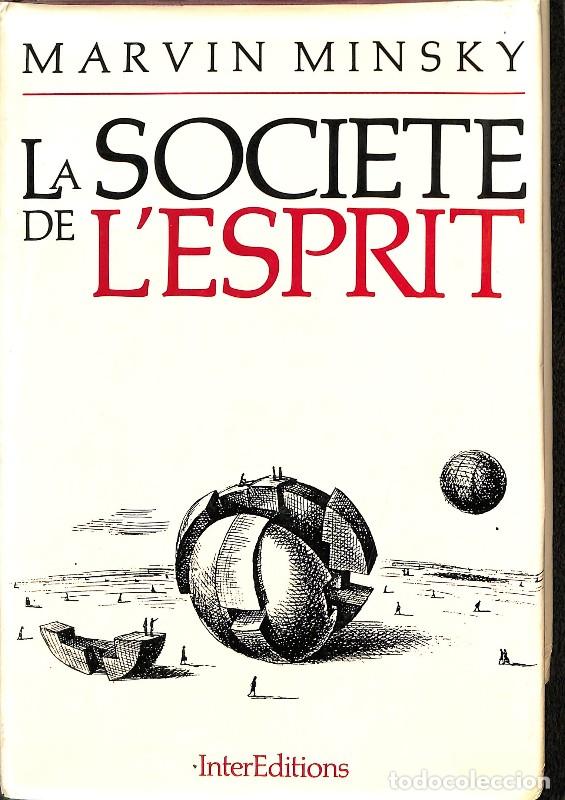 Libros de segunda mano: La Soci&eacute;t&eacute; de L'esprit - Marvin Minsky - InterEditions - 1988