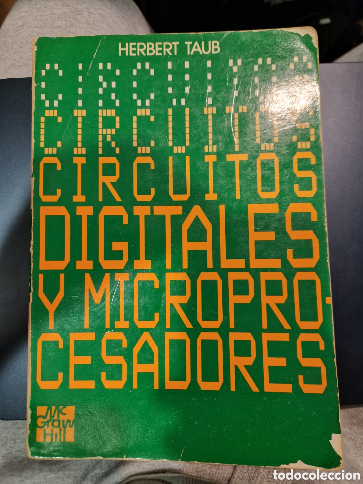 Livres d'occasion: TAUB, Herbert. Circuitos digitales y microprocesadores