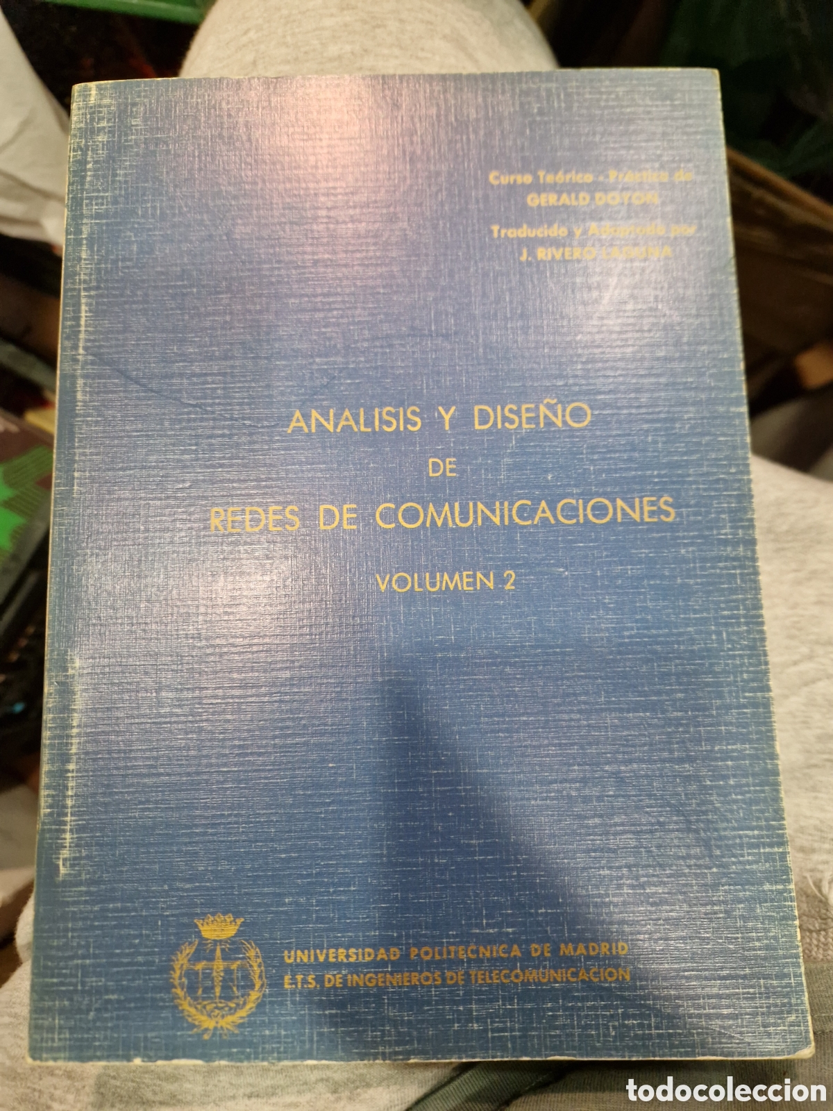 Libros de segunda mano: DOYON, Gerald An&aacute;lisis y dise&ntilde;o de redes de comunicaciones: [2 vol.] - Foto 2