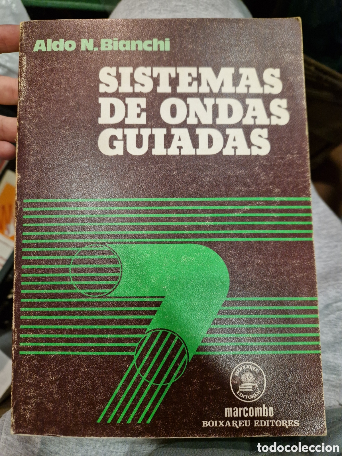Second hand books: BIANCHI, Aldo N. Sistemas de ondas guiadas