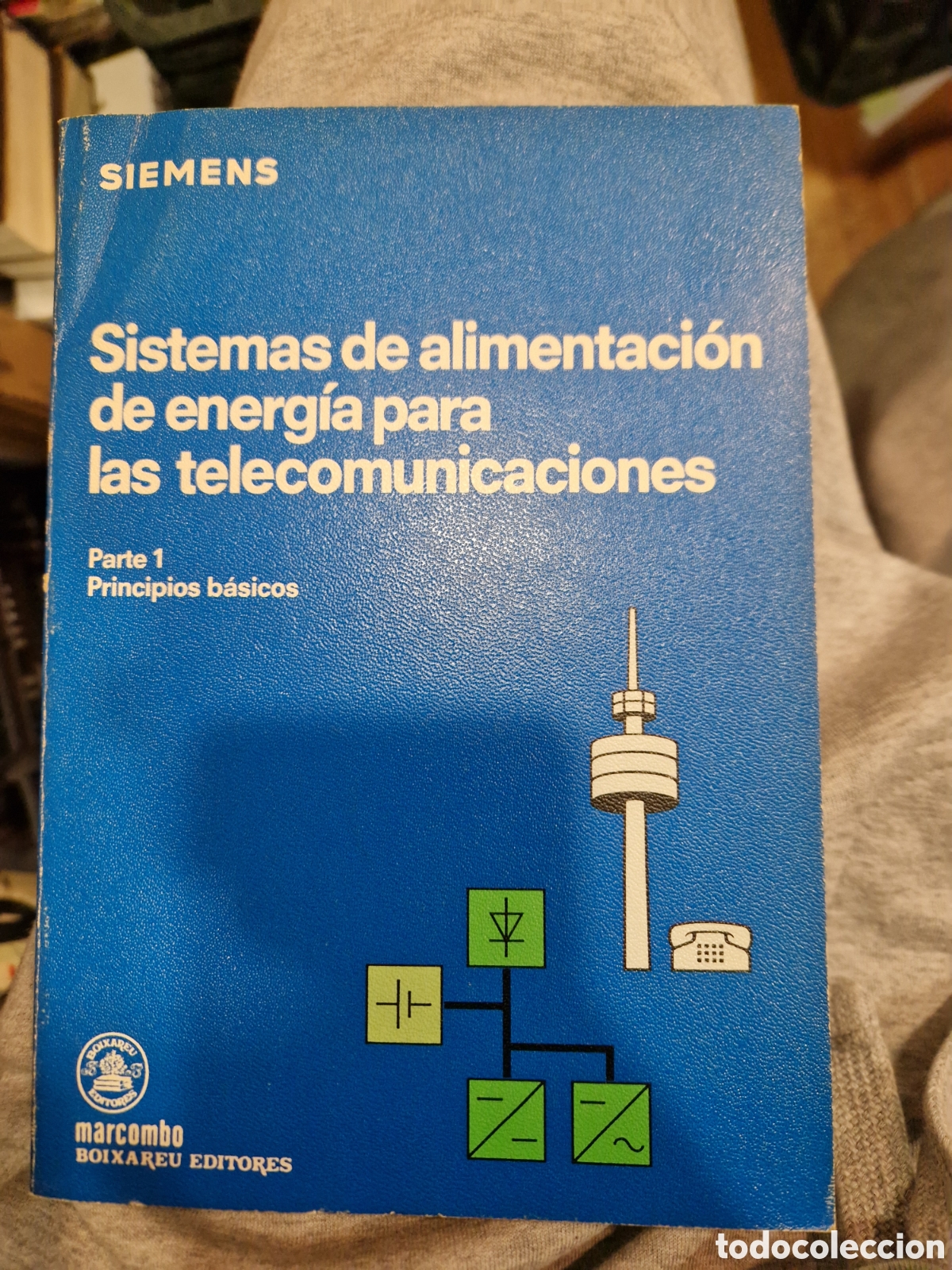 Libros de segunda mano: Sistemas de alimentaci&oacute;n de energ&iacute;a para las telecomunicaciones. Parte 1: Principios b&aacute;sicos - Foto 1