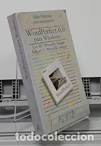 Libros de segunda mano: Wordperfect, Versi&oacute;n 6.0 para Windows - Miguel Pardo Niebla - Anaya Multimedia - Gu&iacute;as Pr&aacute;cticas