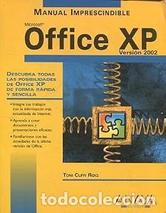 Libros de segunda mano: Office Xp: Versi&oacute;n 2002 - Toni Cuff&iacute; Roig - Anaya Multimedia - Manuales Imprescindibles, 16246
