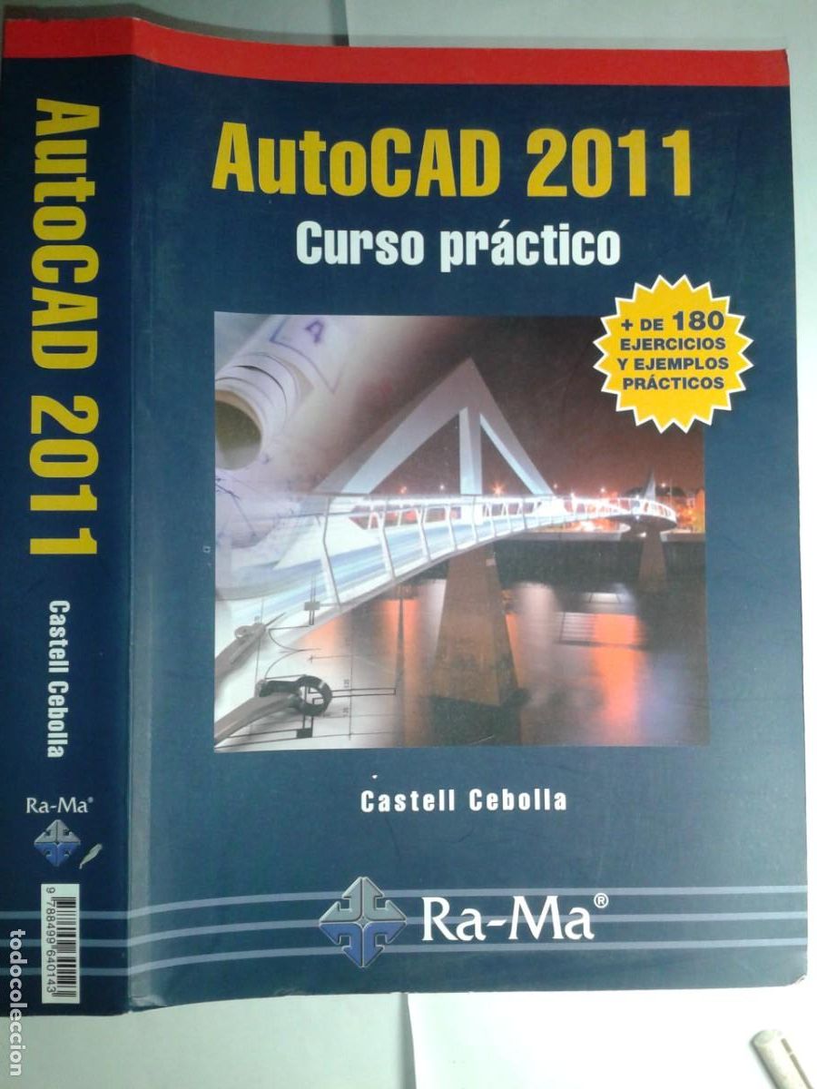 Libros de segunda mano: AUTOCAD 2011 CURSO PR&Aacute;CTICO 2010 CASTELL CEBOLLA CEBOLLA 1&ordf; EDICI&Oacute;N EDITORIAL RA-MA - Foto 1