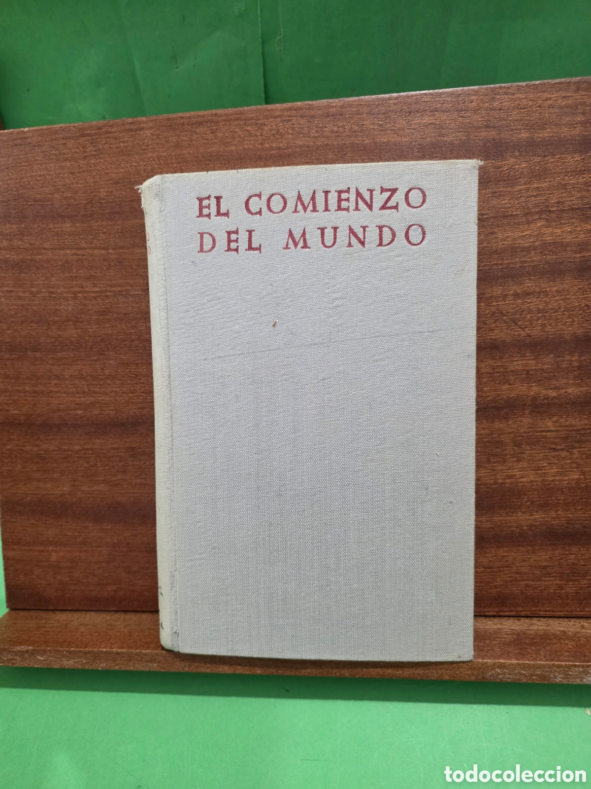 Gebrauchte B&uuml;cher: &rdquo;&rdquo;EL COMIENZO DEL MUNDO&rdquo;&rdquo;...JOSE MARIA RIAZA, S. I....BIBLIOTECA DE AUTORES CRISTIANOS...1959...