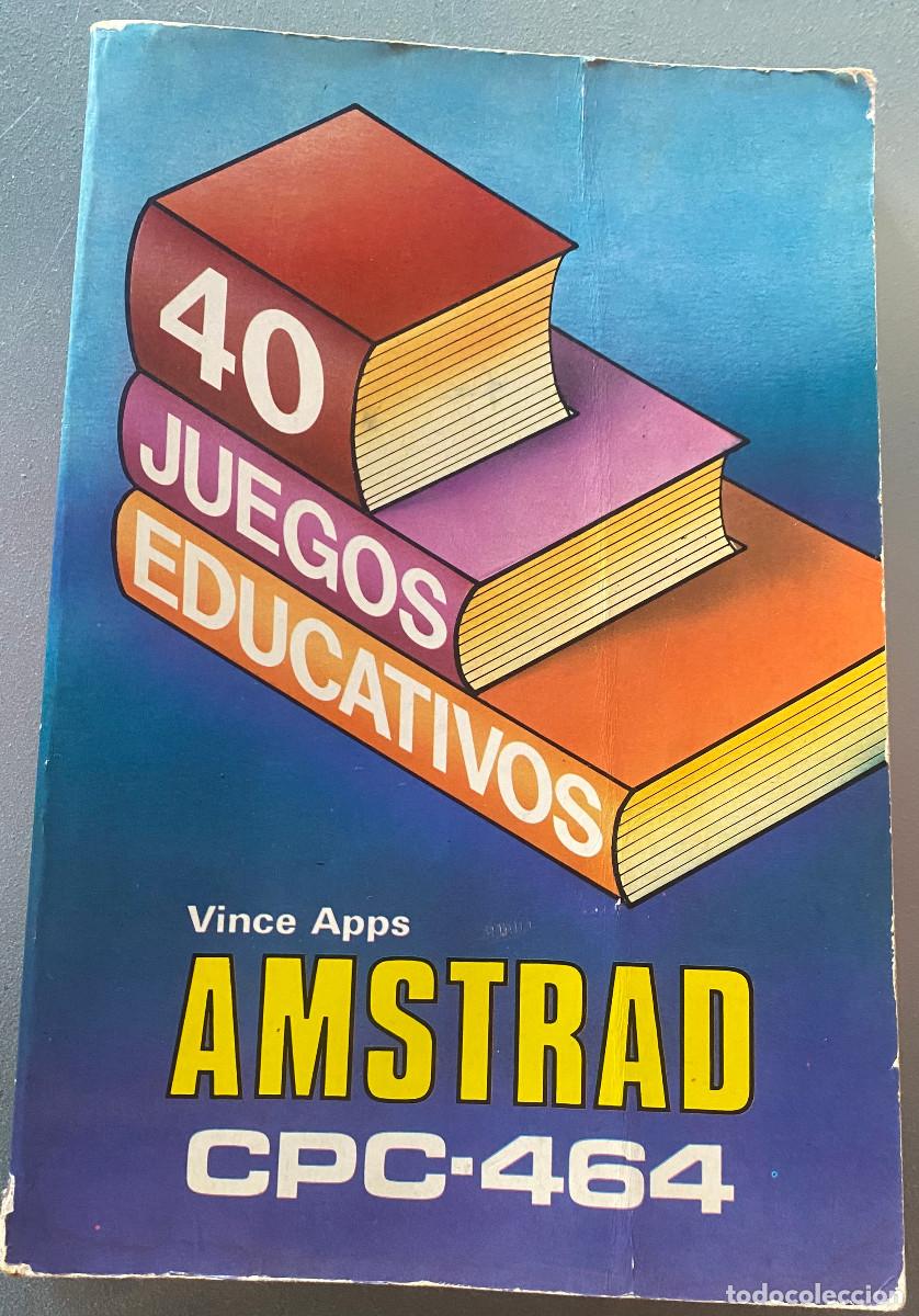 Libri di seconda mano: '40 juegos educativos - Amstrad CPC-464'. Libro para programar juegos en BASIC. 1985. Buen estado.
