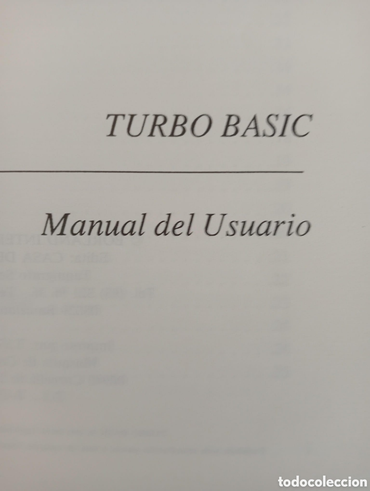 Libros de segunda mano: Turbo Basic. Manual de usuario. Casa del Software, 1989 - Foto 2