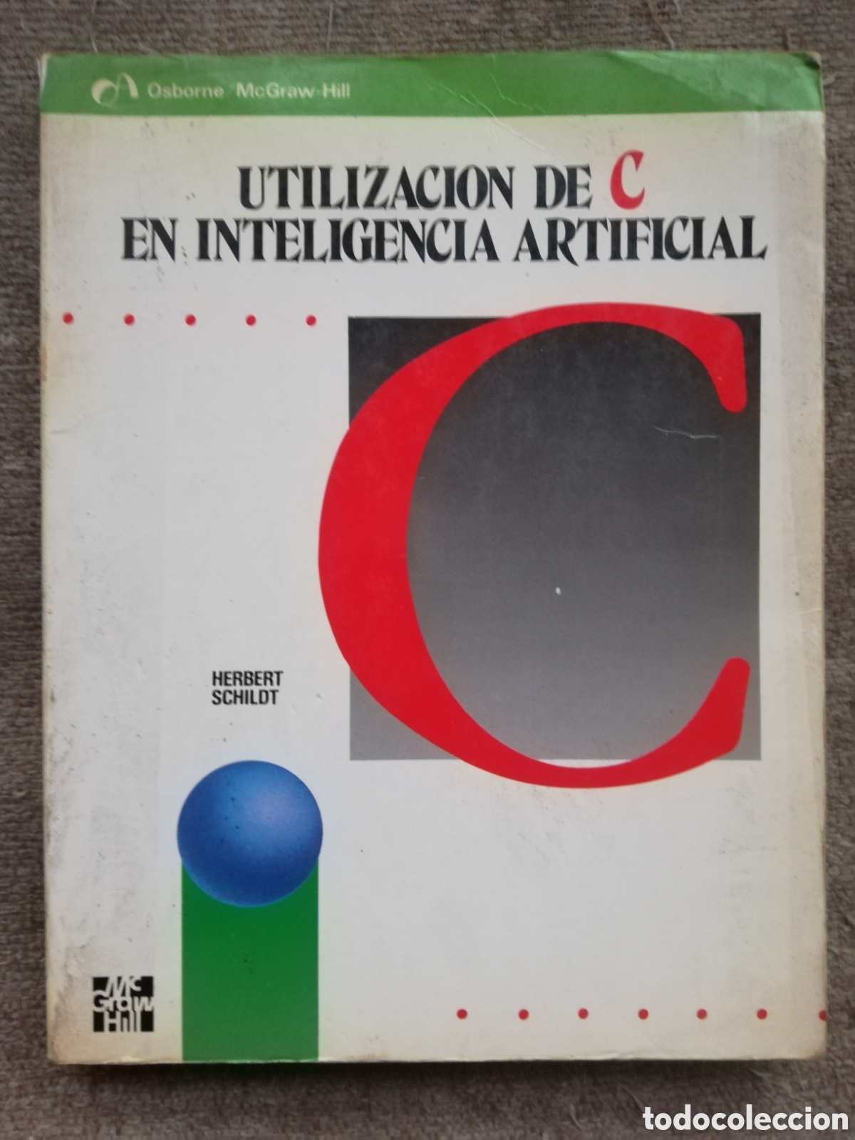 Libros de segunda mano: Utilizaci&oacute;n de C en inteligencia artificial, de Herbert Schildt