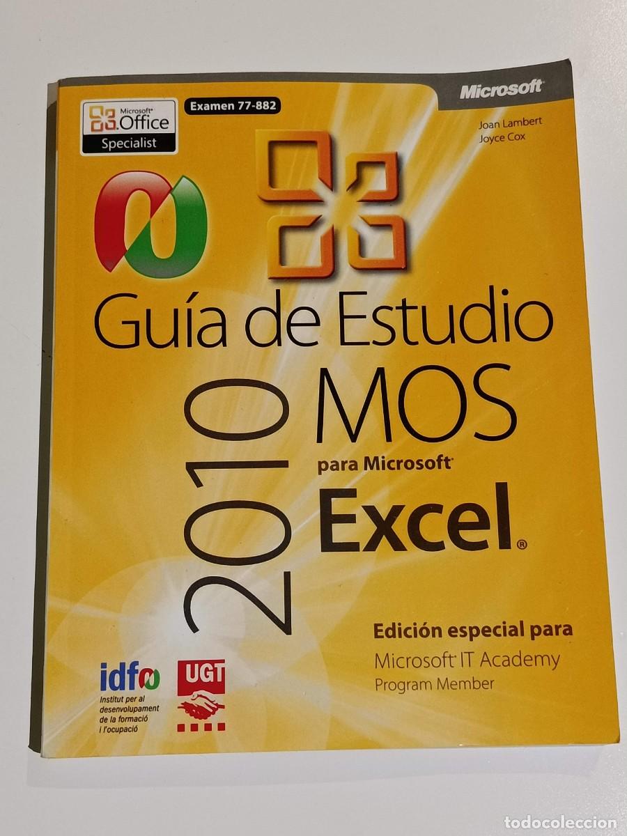 Libros de segunda mano: Gu&iacute;a de Estudio MOS 2010 para Microsoft Excel - Foto 1