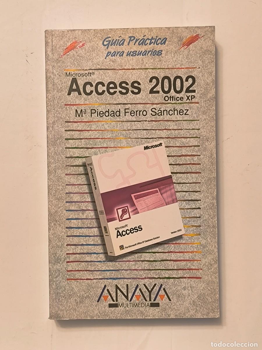 Libros de segunda mano: Microsoft Access 2002 Office XP &ndash; Gu&iacute;a pr&aacute;ctica Anaya Multimedia - Foto 1