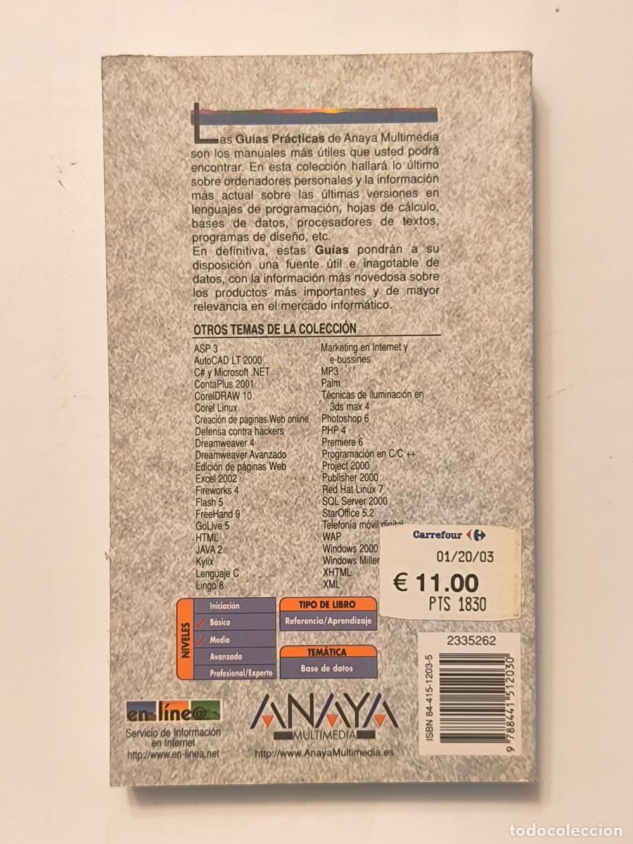 Libros de segunda mano: Microsoft Access 2002 Office XP &ndash; Gu&iacute;a pr&aacute;ctica Anaya Multimedia - Foto 2
