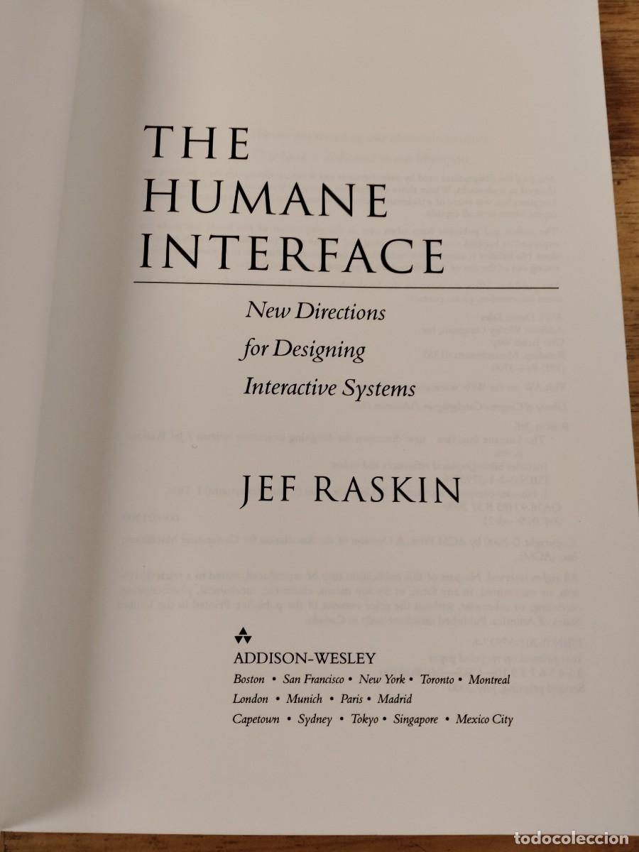 Libros de segunda mano: The Humane Interface: New Directions for Designing Interactive Systems - Jef Raskin - Addison-Wesley - Foto 4