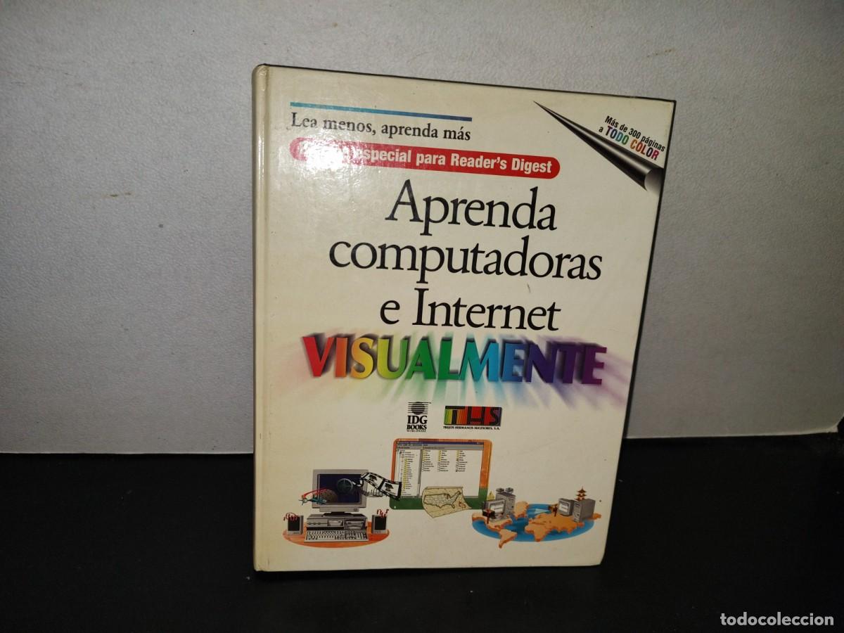 Libros de segunda mano: 223- Aprenda Computadoras E Internet Visualmente - IDG Serie Tridimensional - 1999