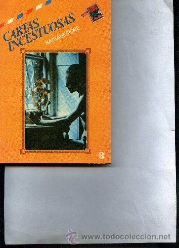 Libros de segunda mano: NATHALIE MORE --CARTAS INCESTUOSAS (literatura erotica) , Roca, 1978, Mexico