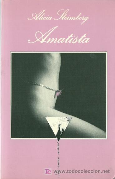 Libros de segunda mano: Amatista / Alicia Steimberg