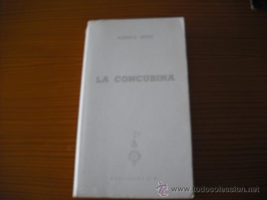Libros de segunda mano: LA CONCUBINA  - MORRIS WEST - - Foto 2