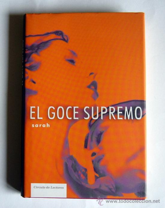 Libros de segunda mano: EL GOCE SUPREMO - SARAH - Foto 1