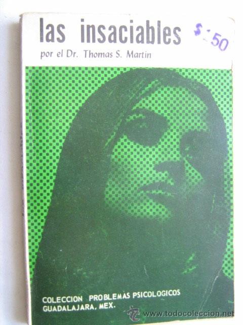 Libros de segunda mano: LAS INSACIABLES. MART&Iacute;N, Thomas S. 1968 - Foto 1