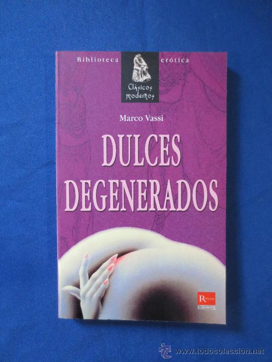 Libros de segunda mano: DULCES DEGENERADOS / MARCO VASSI - Foto 1