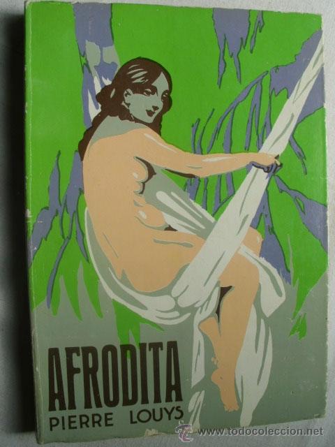 Libros de segunda mano: AFRODITA. LOUYS, Pierre. 1975 - Foto 1