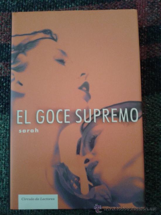 Libros de segunda mano: -- EL GOCE SUPREMO -- SARAH - Foto 1