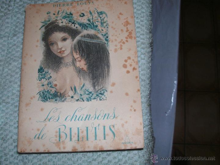 Libros de segunda mano: PIERRE LOUYS - LES CHANSONS DE BILITES - Foto 1