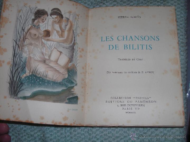 Libros de segunda mano: PIERRE LOUYS - LES CHANSONS DE BILITES - Foto 2