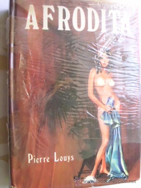 Libros de segunda mano: AFRODITA. LOUYS, Pierre. 1974 - Foto 1