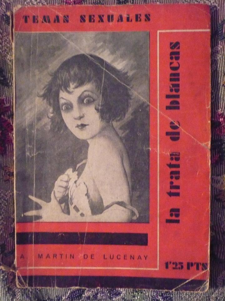 Libros de segunda mano: Temas sexuales: la trata de blancas - Foto 1