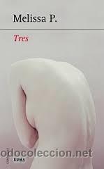 Libros de segunda mano: TRES, MELISSA P. SUMA - Foto 1