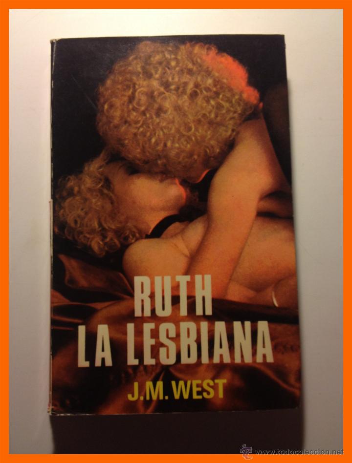 Libros de segunda mano: Ruth, la lesbiana - J.M. West - Foto 1