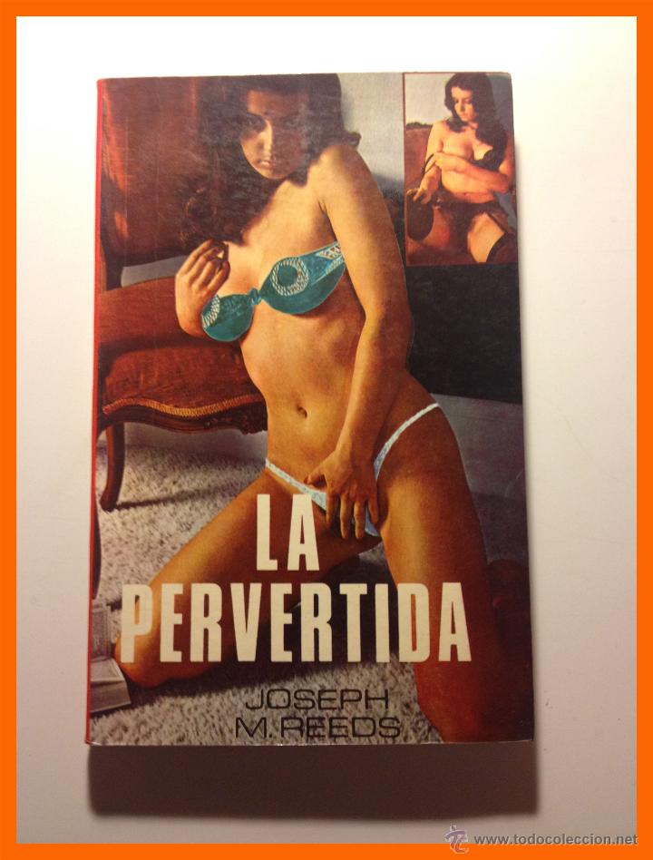 Libros de segunda mano: La Pervertida - Joseph M. Reeds - Foto 1
