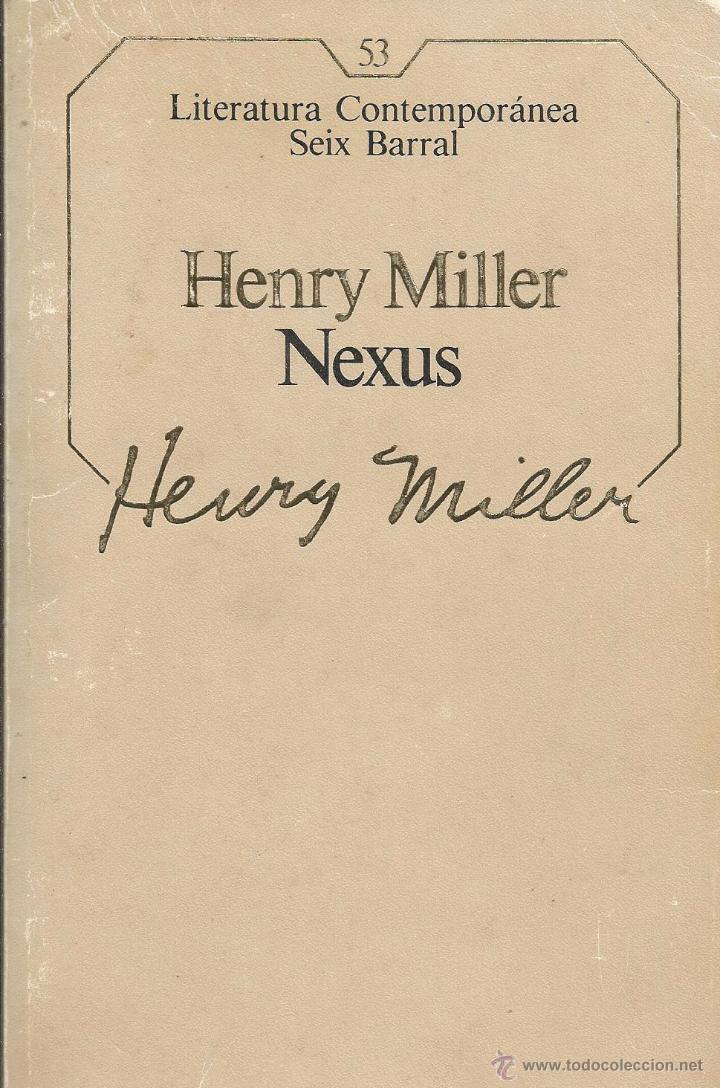Libros de segunda mano: Henry Miller. Nexus. - Foto 1