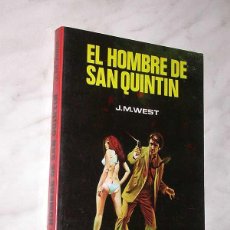 Libros de segunda mano: EL HOMBRE DE SAN QUINTÍN. J. M. WEST. J. MORENO. COL. ERÓTICA Nº 26. ED. PETRONIO, 1978. FOTOS. ++++